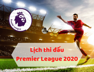 lich-thi-dau-premier-league-2020-soikeo79.com
