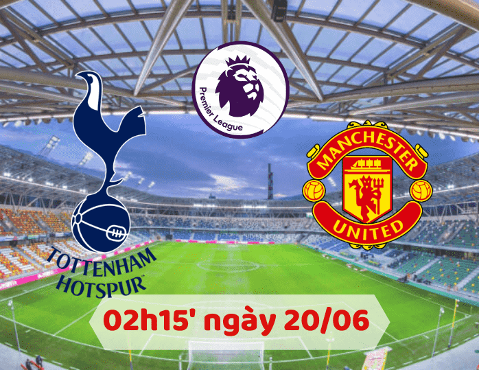 mu vs tottenham man utd dau tottenham 2020 soi keo toi nay soikeo79.com