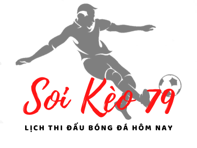 soi-keo-79-lich-thi-dau-bong-da-hom-nay-2