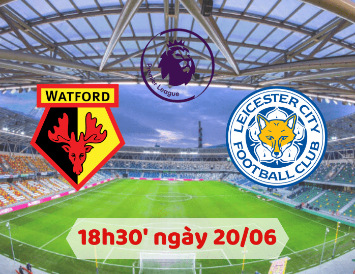 watford-leicester-ngoai-hang-anh-premier-league-ca-do-bong-da-online-truc-tuyen-soikeo79.com