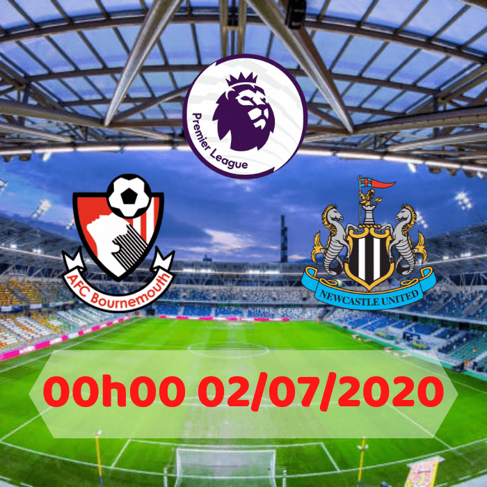 Soi kèo Bournemouth vs Newcastle – 00h00 02/07/2020