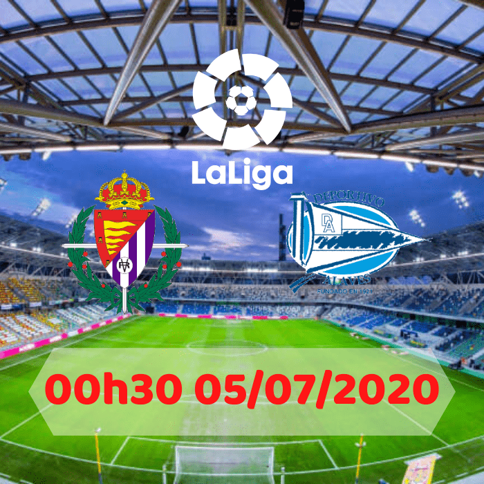 Soi kèo Valladolid vs Deportivo Alaves – 03h00 05/07/2020