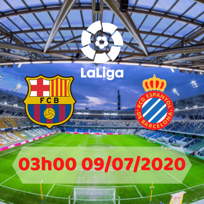 Soi kèo Barcelona vs Espanyol – 03h00 – 09/07/2020
