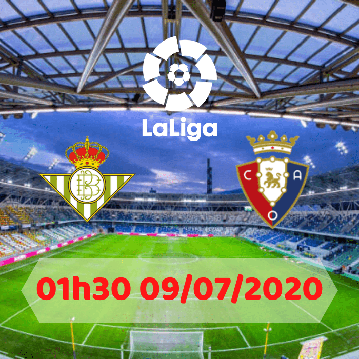 soikeo79.com-la-liga-real-betis-vs-osasuna