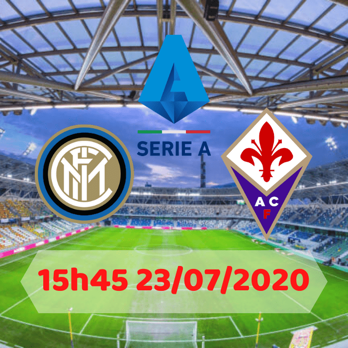 SOI KÈO Inter Milan vs Fiorentina – 13h00 – 23/07/2020