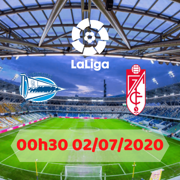 soikeo79.comAlaves-vs-Granada--00h30 02072020