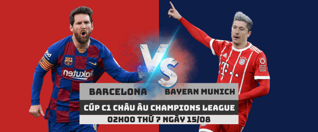 Barcelona vs Bayern Munich –Champions League– 15/08