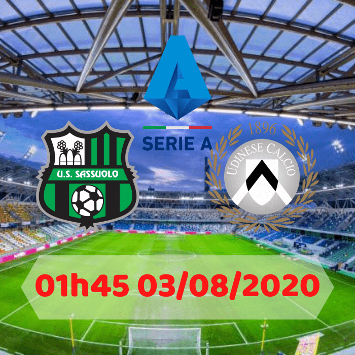 SOI KÈO Sassuolo vs Udinese – 01h45 – 03/08/2020