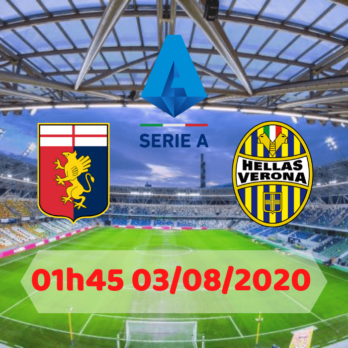 SOI KÈO Genoa vs Verona – 01h45 – 03/08/2020