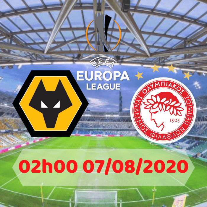SOI KÈO Wolverhampton vs Olympiacos – 02h00 – 07/08/2020