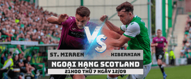 St. Mirren vs Hibernian –Ngoại hạng Scotland– 12/09