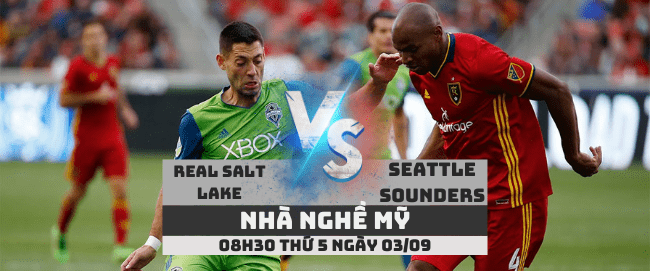 Real Salt Lake vs Seattle Sounders –Nhà nghề Mỹ– 03/09