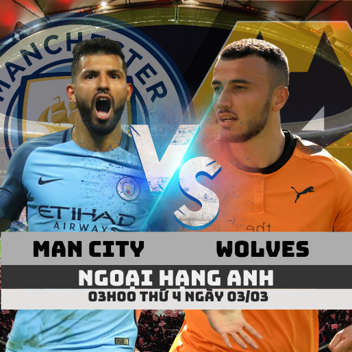 Nhận định bóng đá Man City vs Wolves, 03h00 ngày 03/03