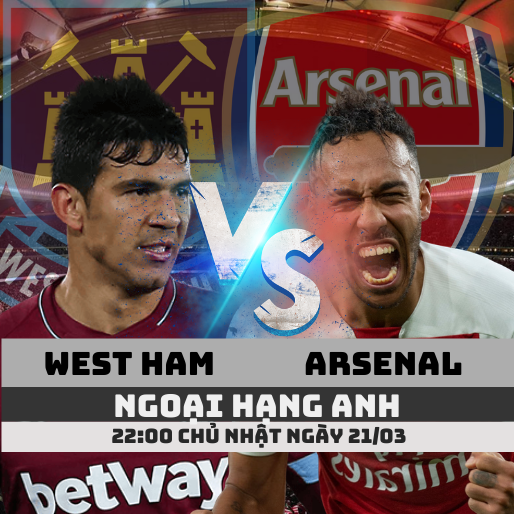 West Ham vs Arsenal – Nhận định bóng đá 22h00-21/3/2021 – Giải Ngoại hạng Anh