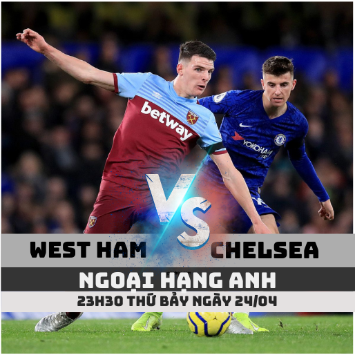 ty le keo west ham vs chelsea soikeo79 22 04-2