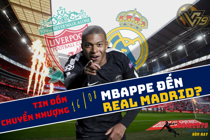 Tin đồn chuyển nhượng 16/8: Real Madrid chốt Kylian Mbappe, Barca để mắt tới bộ đôi của Arsenal