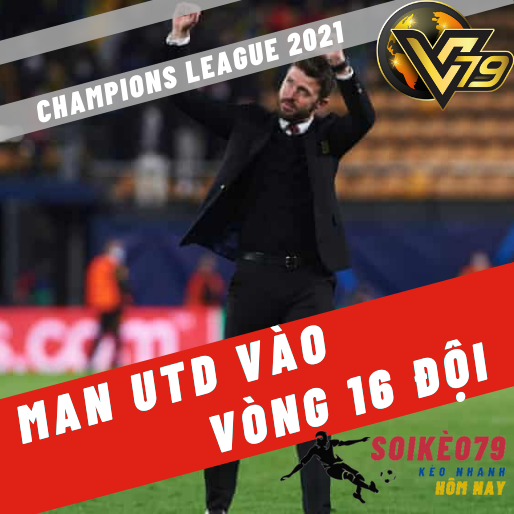 man utd vong 16 champions league 2021 soikeo79