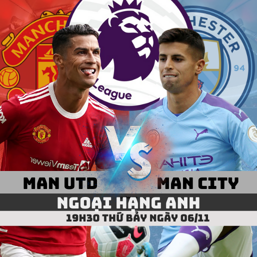 Nhận định, Soi kèo Man Utd vs Man City, 19h30 ngày 06/11