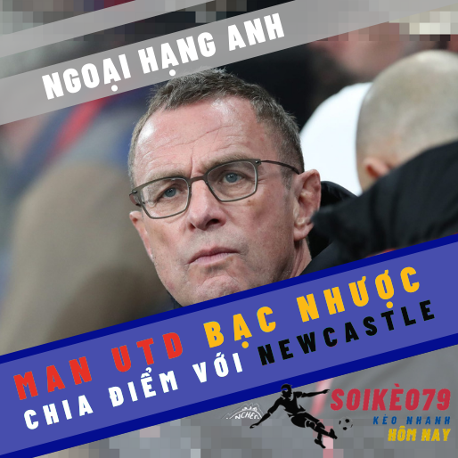 Man Utd bất ngờ chia điểm trước Newcastle