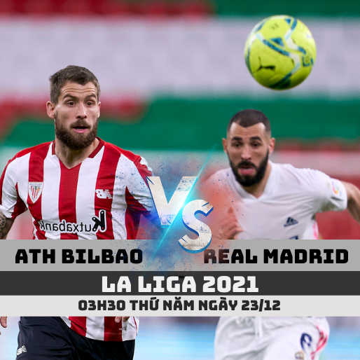 nhan dinh athletic bilbao vs real madrid la liga 23 12 soikeo79