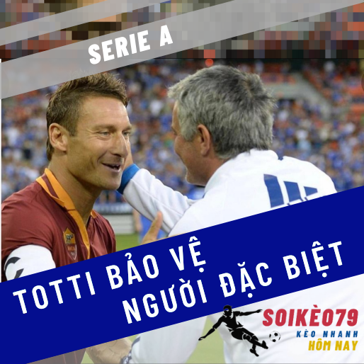 Totti bảo vệ HLV Mourinho: Roma không có cầu thủ đẳng cấp thế giới