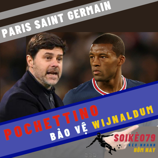 Pochettino bảo vệ Wijnaldum sau trận PSG hòa Lyon