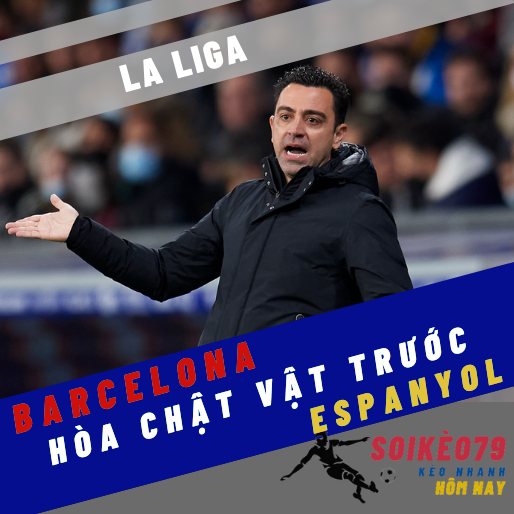 barcelona espanyol la liga soikeo79 14 2