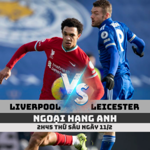soi keo Liverpool vs Leicester ngoại hạng anh 2022 soikeo79