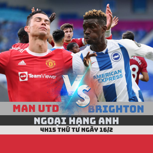 Trực tiếp Man Utd vs Brighton – Ngoại hạng Anh 2021/22