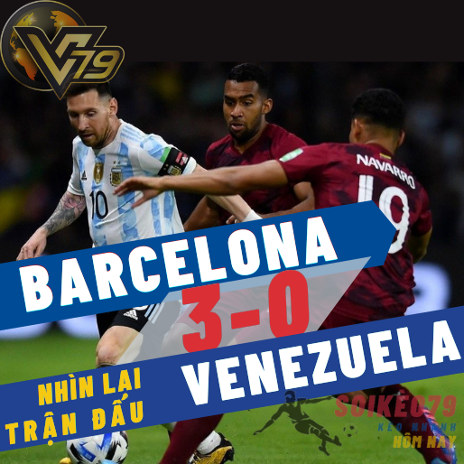 Nhìn lại trận Barcelona 0-3 Venezuela: đẳng cấp của Di Maria