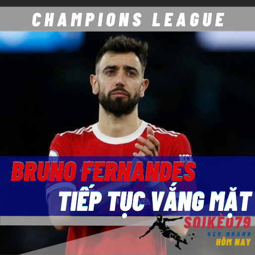 Man Utd vắng Bruno Fernandes cho trận gặp Atletico