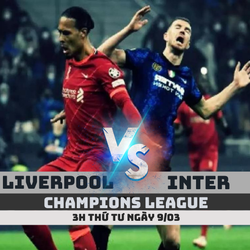 Nhận định soi kèo Liverpool vs Inter Milan- 3h ngày 9/3