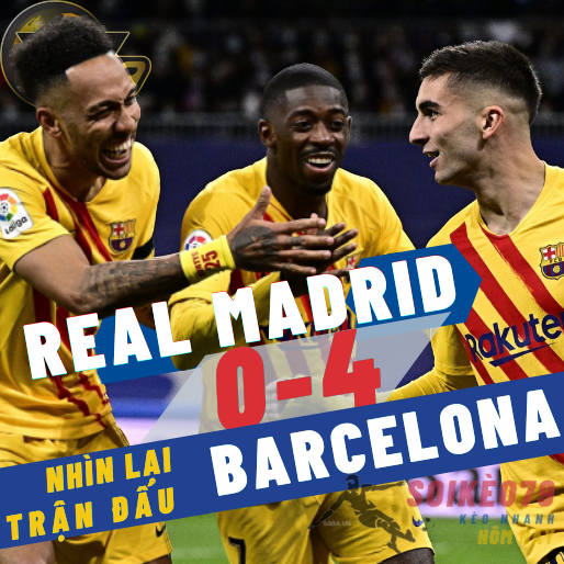 Nhìn lại trận Real Madrid 0-4 Barca: El Clasico bùng nổ