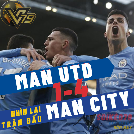 Nhìn lại trận Man Utd 1-4 Man City: Khoảng cách quá xa