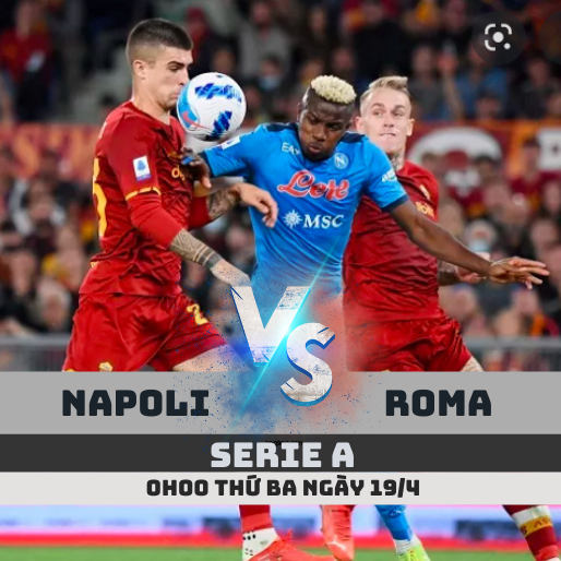 nhan dinh napoli vs roma serie a soikeo79 19 4 2