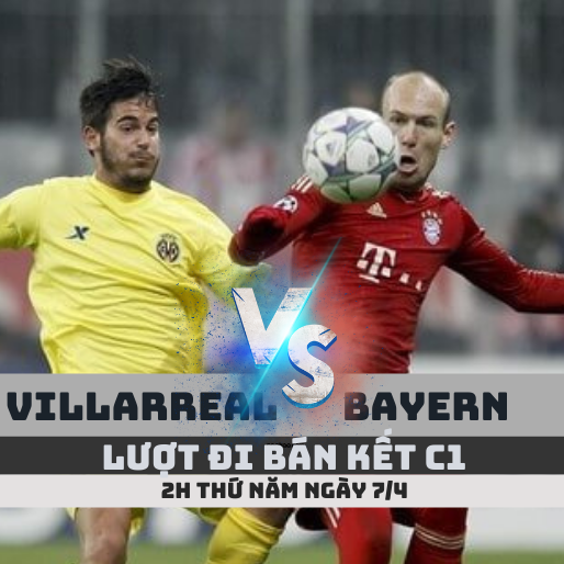 nhan dinh villarreal vs bayern munich luot di ban ket c1 soikeo79