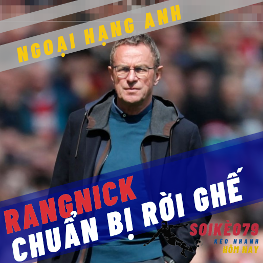 Rangnick chuẩn bị rời ghế HLV trưởng Man Utd