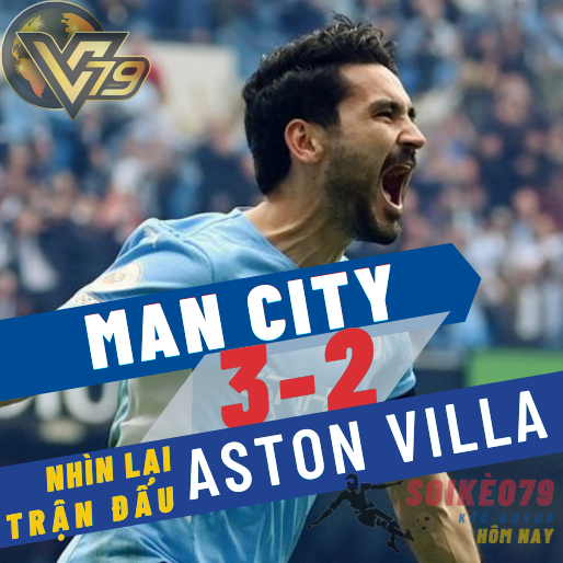 Man City đăng quang sau cú ngược dòng ngoạn mục với Aston Villa