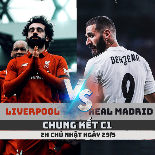 Soi kèo Liverpool vs Real Madrid, 02h00 ngày 29/5 – CK Champions League