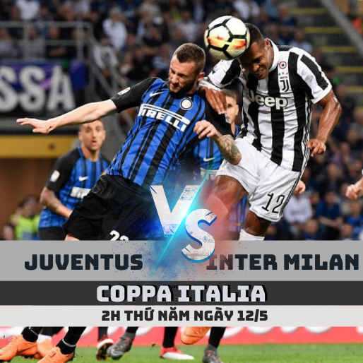 nhan dinh juventus vs inter milan coppa italia soikeo79 12 5