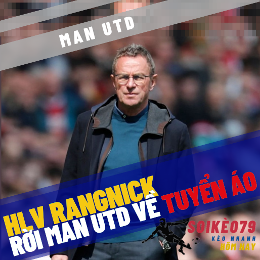 rangnick man utd tuyen ao soikeo79 30 5