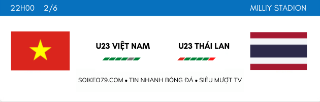 u23 viet nam vs thai lan vck u23 chau a soikeo79