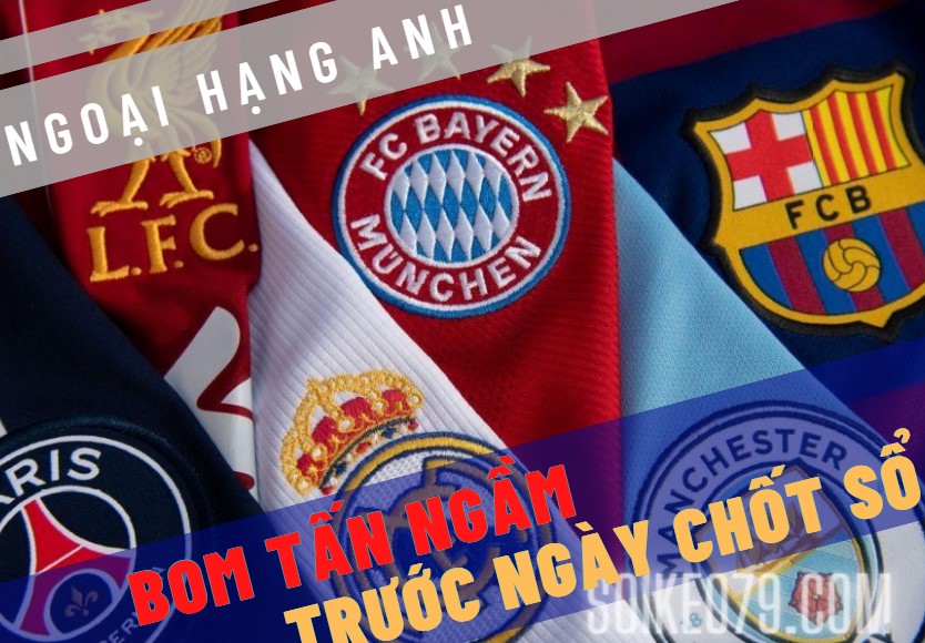 Dự đoán cuối mùa chuyển nhượng hè 2022