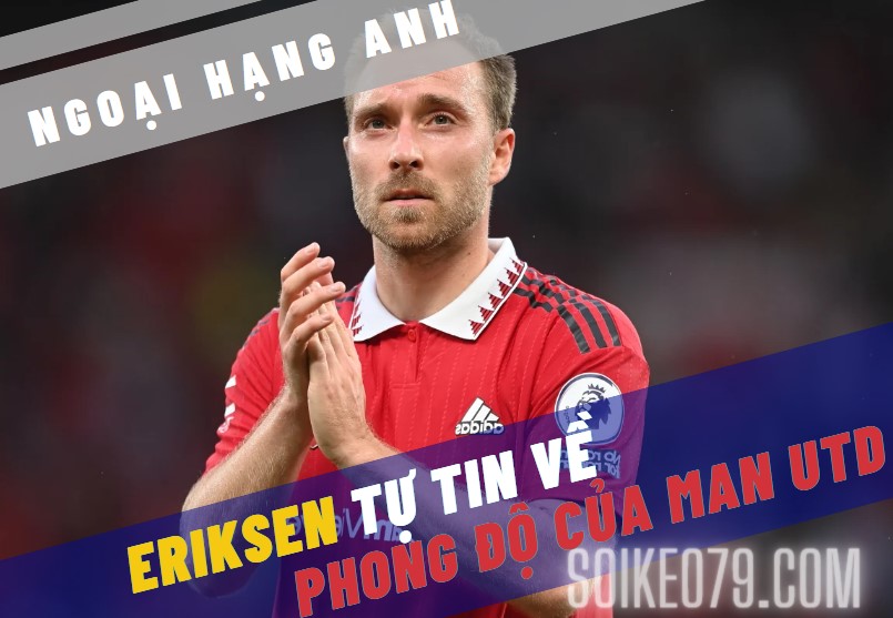 man utd eriksen soikeo79 12 9