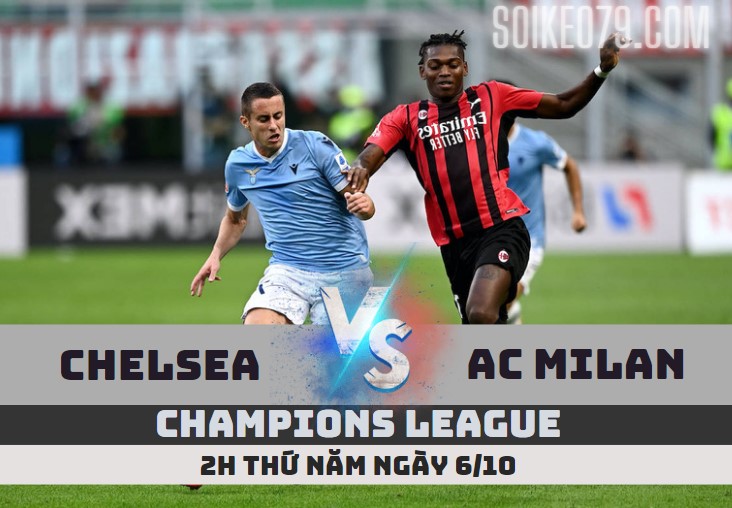 chelsea vs ac milan c1 6 10 soikeo79