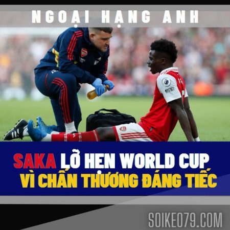 Saka có thể vắng mặt ở World Cup do chấn thương