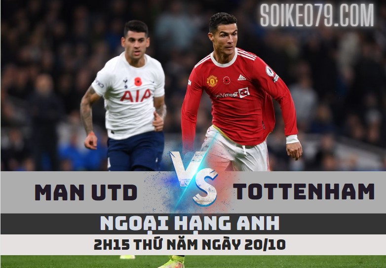 soi keo man utd vs tottenham 20 10 soikeo79