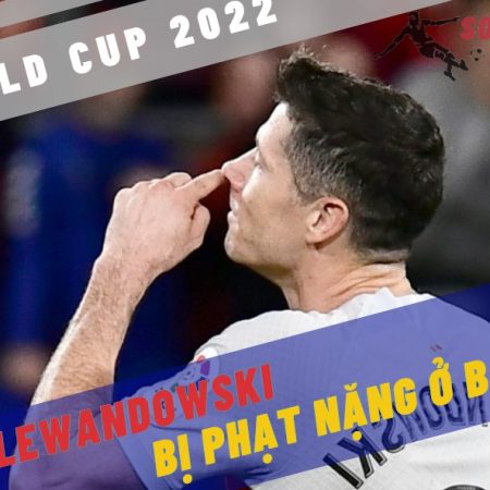 Lewandowski bị phạt nặng ở Barcelona