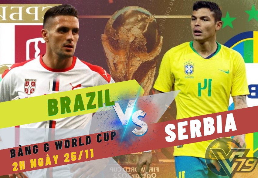 nhan dinh brazil vs serbia world cup soikeo79 24 11