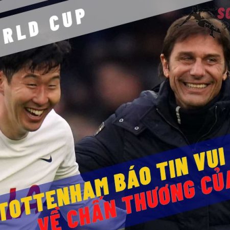 Conte báo tin vui về chấn thương của Son Heung Min